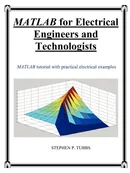 MATLAB for Electrical Engineers and Technologists - Stephen Philip Tubbs