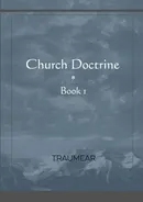 Church Doctrine - Book 1 - Traumear