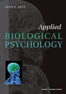Applied Biological Psychology - Glen E Getz