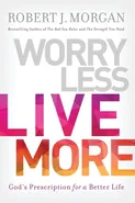 Worry Less, Live More - Nelson