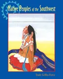 Native Peoples of the Southwest - Trudy Griffin-Pierce