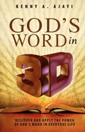 God's Word in 3D - Kenny A Ajayi