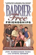 Barrier Free Friendships - Joni Eareckson Tada