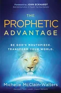 Prophetic Advantage - Michelle McClain-Walters