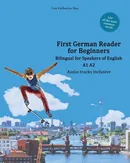 First German Reader for Beginners - Lisa Katharina May