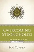 Overcoming  Strongholds - Lou Turner