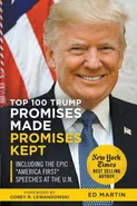 Top 100 Trump Promises Made Promises Kept - Ed Martin