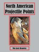 North American Projectile Points - Wm Jack Hranicky