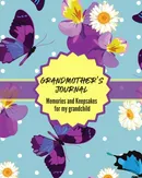 Grandma's Journal Memories and Keepsakes For My Grandchild - Patricia Larson