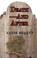 Death-And After - Annie Wood Besant