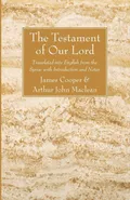 The Testament of Our Lord - James Cooper