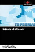 Science diplomacy - Andrej Gorohow