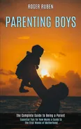 Parenting Boys - Roger Ruben
