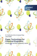 Paper Technology for Chemical Engineers - Raju Dr Chaduvula Asha Immanuel