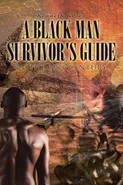 A Black Man Survivor's Guide - Kenneth Green