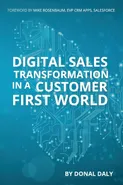 Digital Sales transformation in A Customer First World - Donal Daly