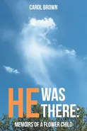 He Was There - Carol Brown