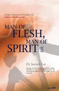 Man of Flesh, Man of Spirit ? - Jaerock Lee