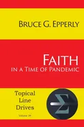 Faith in a Time of Pandemic - Bruce G Epperly