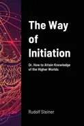 The Way of Initiation - Rudolf Steiner