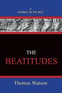 The Beatitudes - THOMAS WATSON