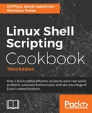 Linux Shell Scripting Cookbook, Third Edition - Flynt Clif