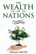 The Wealth of Nations Volume 2 (Books 4-5) - Adam Smith