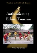 Authenticating Ethnic Tourism - Philip Feifan Xie
