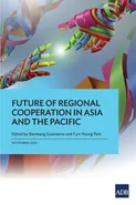 Future of Regional Cooperation in Asia and the Pacific - Cyn-Young Park