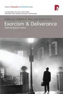 Exorcism and Deliverance - William K Kay