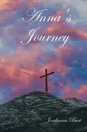 Anna's Journey - Jordanna N. Burt