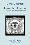 Brownshirt Princess - Lionel Gossman