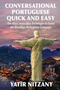 Conversational Portuguese Quick and Easy - Yatir Nitzany