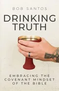 Drinking Truth - Bob Santos