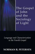The Gospel of John and the Sociology of Light - Norman R. Petersen