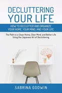 Decluttering Your Life - Sabrina Godwin