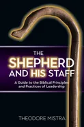 The Shepherd and His Staff - Theodore Mistra