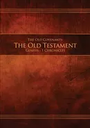 The Old Covenants, Part 1 - The Old Testament, Genesis - 1 Chronicles