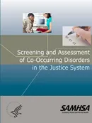 Screening and Assessment of Co-occurring Disorders in the Justice System - of Health and Human Services Department