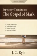 Expository Thoughts on the Gospel of Mark - J. C. Ryle