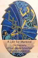 A Life for Mankind - Stephen A. Engelking