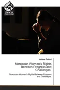 Moroccan Women's Rights Between Progress and Challanges - Halima Tahiri