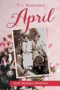 I'll Remember April - Jean Murray Munden