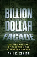 Billion Dollar Façade - Phil C. Senior