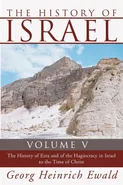 The History of Israel, Volume 5 - Georg Heinrich Ewald