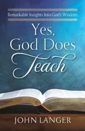Yes, God Does Teach - John Langer