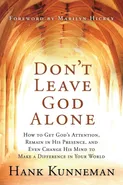 Don't Leave God Alone - Hank Kunneman