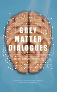Grey Matter Dialogues - Joseph Antony Pulikkottil