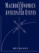 The Macroeconomics of Anticipated Events - Ben P. Klotz