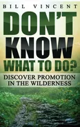Don't Know What to Do? - Bill Vincent